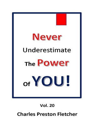 cover image of Never Underestimate the Power of You!